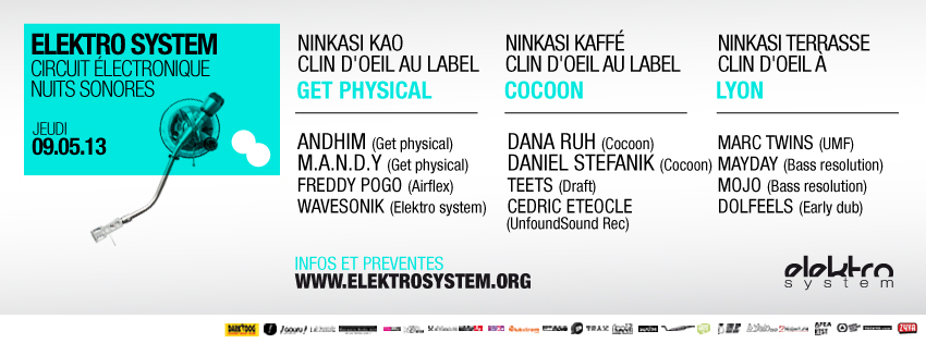 Elektro System @ Nuits Sonores 2013